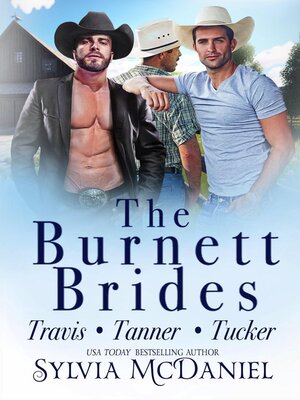 cover image of The Burnett Brides Books 5-7 Box Set